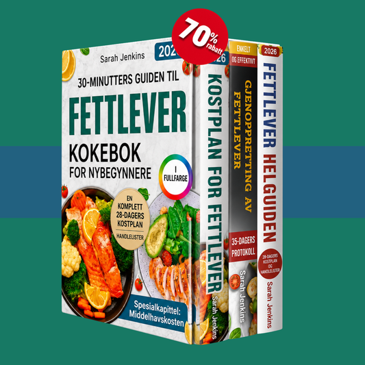 Den Komplette Kokeboken for Fettlever for Begynnere + 2 BONUSER